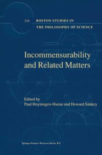 Book Cover for Incommensurability and Related Matters by Paul HoyningenHuene, Howard Sankey