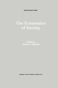 Book Cover for The Economics of Saving by James H Gapinski
