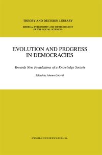 Book Cover for Evolution and Progress in Democracies by Johann Götschl