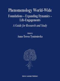 Book Cover for Phenomenology World-Wide by AnnaTeresa Tymieniecka
