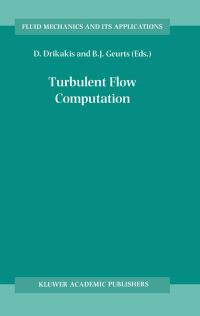 Book Cover for Turbulent Flow Computation by D Drikakis, Bernard Geurts