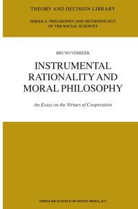 Book Cover for Instrumental Rationality and Moral Philosophy by Bruno Verbeek