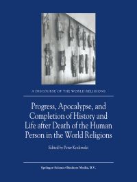 Book Cover for Progress, Apocalypse, and Completion of History and Life After Death of the Human Person in the World Religions by Peter Koslowski