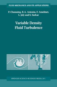Book Cover for Variable Density Fluid Turbulence by P Chassaing, RA Antonia, Fabien Anselmet, L Joly, S Sarkar