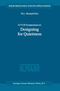 Book Cover for IUTAM Symposium on Designing for Quietness by IUTAM Symposium on Designing for Quietness, M L Munjal
