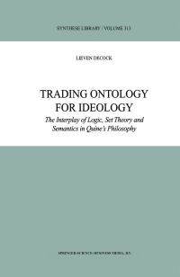 Book Cover for Trading Ontology for Ideology by Lieven Decock
