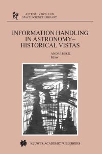 Book Cover for Information Handling in Astronomy by A Heck