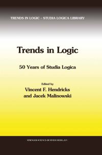Book Cover for Trends in Logic by Vincent F Hendricks, Jacek Malinowski