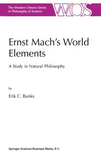 Book Cover for Ernst Mach's World Elements by EC Banks