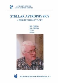 Book Cover for Stellar Astrophysics by Pacific Rim Conference on Stellar Astrophysics, Helmut A Abt, KwongSang Cheng, KamChing Leung, Tipei Li
