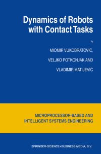 Book Cover for Dynamics of Robots With Contact Tasks by Miomir VukobratoviÔc, V Potkonjak, Vladimir MatijeviÔc