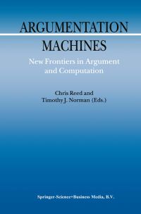 Book Cover for Argumentation Machines by C Reed, TJ Norman