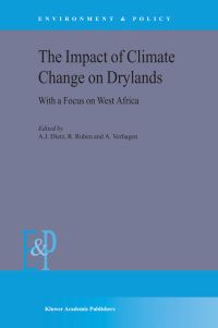 Book Cover for The Impact of Climate Change on Drylands by Ton Dietz, Ruerd Ruben, A Verhagen