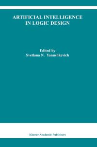 Book Cover for Artificial Intelligence in Logic Design by Svetlana N Yanushkevich