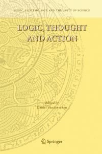 Book Cover for Logic, Thought and Action by Daniel Vanderveken