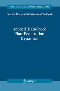 Book Cover for Applied High-Speed Plate Penetration Dynamics by Gabi BenDor, Anatoly Dubinsky, Tov Elperin
