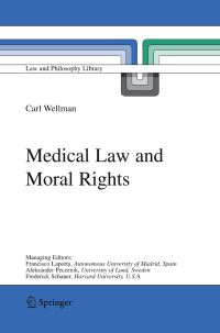 Book Cover for Medical Law and Moral Rights by Carl Wellman