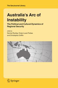 Book Cover for Australia's Arc of Instability by Dennis Rumley, Vivian Louis Forbes, Christopher Griffin