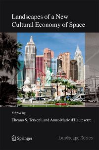 Book Cover for Landscapes of a New Cultural Economy of Space by Theano S Terkenli, AnneMarie d Hauteserre