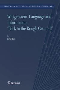 Book Cover for Wittgenstein, Language and Information by David Blair