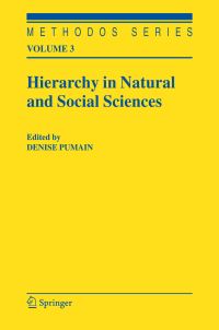 Book Cover for Hierarchy in Natural and Social Sciences by Denise Pumain