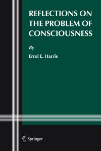 Book Cover for Reflections on the Problem of Consciousness by Errol E Harris