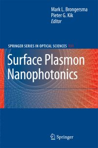 Book Cover for Surface Plasmon Nanophotonics by Mark L Brongersma, Pieter G Kik