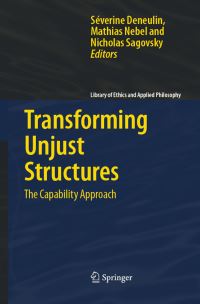 Book Cover for Transforming Unjust Structures by Severine Deneulin, Mathias Nebel, Nicholas Sagovsky