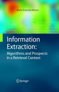 Book Cover for Information Extraction by MarieFrancine Moens