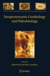 Book Cover for Neoproterozoic Geobiology and Paleobiology by Shuhai Xiao, Alan J Kaufman