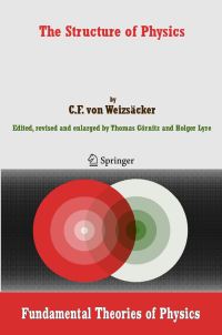 Book Cover for The Structure of Physics by Carl F von Weizsäcker