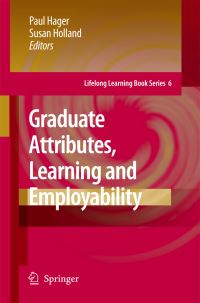 Book Cover for Graduate Attributes, Learning and Employability by Paul Hager, Susan Holland
