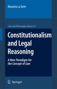 Book Cover for Constitutionalism and Legal Reasoning by Massimo La Torre