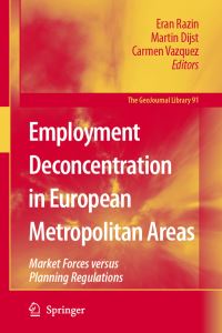 Book Cover for Employment Deconcentration in European Metropolitan Areas by Eran Razin, Martin Dijst, Carmen Vázquez