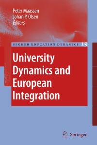Book Cover for University Dynamics and European Integration by Peter Maassen, Johan P Olsen