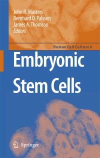 Book Cover for Embryonic Stem Cells by John R Masters, Bernhard O Palsson, James A Thomson
