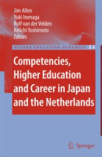 Book Cover for Competencies, Higher Education and Career in Japan and the Netherlands by Jim Allen, Yuki Inenaga, Rolf van der Velden, Keiichi Yoshimoto