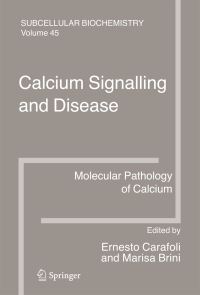 Book Cover for Calcium Signalling and Disease by Ernesto Carafoli, Marisa Brini