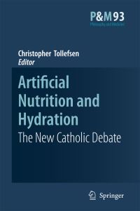 Book Cover for Artificial Nutrition and Hydration by Christopher Tollefsen