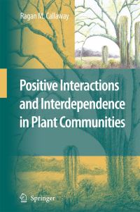 Book Cover for Positive Interactions and Interdependence in Plant Communities by Ragan M Callaway