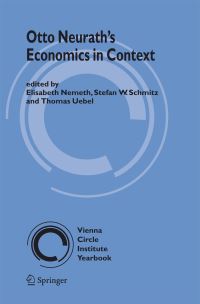 Book Cover for Otto Neurath's Economics in Context by Elisabeth Nemeth, Stefan W Schmitz, Thomas E Uebel