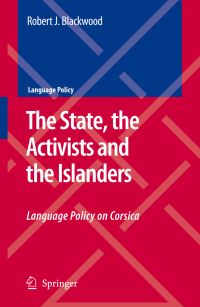 Book Cover for The State, the Activists and the Islanders by Robert J Blackwood