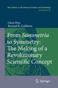 Book Cover for From Summetria to Symmetry by Giora Hon, Bernard R Goldstein