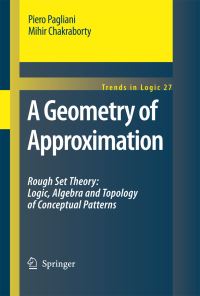 Book Cover for A Geometry of Approximation by Piero Pagliani, Mihir Chakraborty