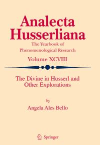Book Cover for The Divine in Husserl and Other Explorations by Angela Ales Bello