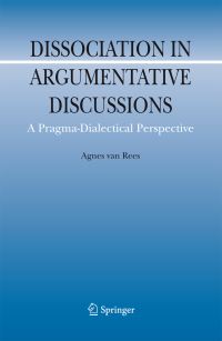 Book Cover for Dissociation in Argumentative Discussions by M A Haftvan Rees