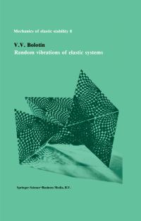 Book Cover for Random Vibrations of Elastic Systems by VV Bolotin