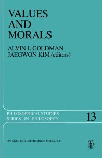 Book Cover for Values and Morals by AI Goldman,   Jaegwon Kim