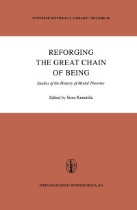 Book Cover for Reforging the Great Chain of Being by Simo Knuuttila