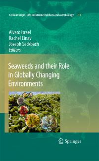 Book Cover for Seaweeds and Their Role in Globally Changing Environments by Alvaro Israel, Rachel Einav, J Seckbach